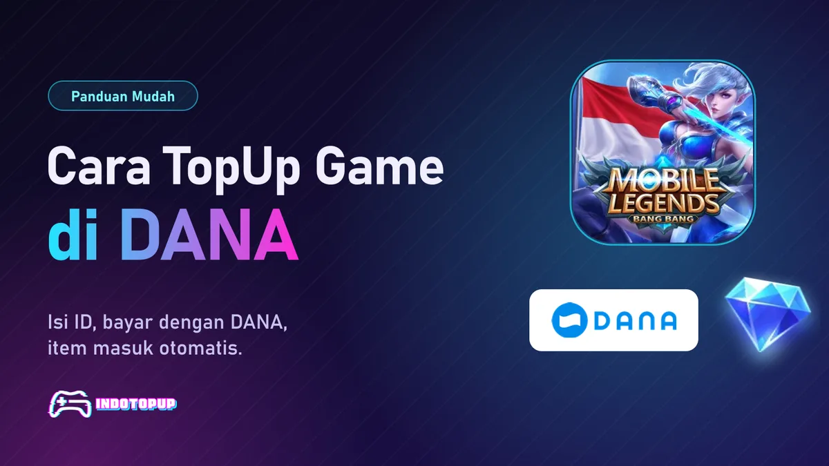 Cara TopUp Game di Dana Dengan Mudah
