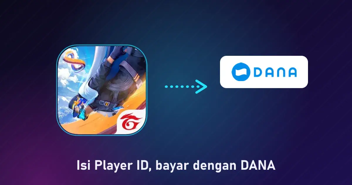 Isi Player ID, bayar dengan DANA, panduan cara topup game ff dari dana